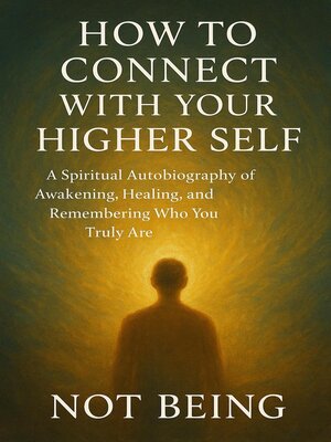 cover image of How to Connect with Your Higher Self